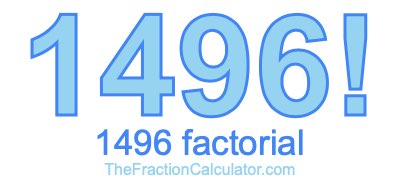 Factorial of 1496 1496 Factorial