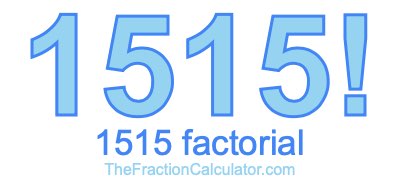 1515 Factorial