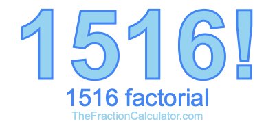 1516 Factorial