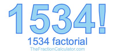 1534 Factorial
