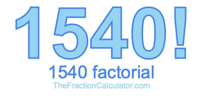 1540 Factorial
