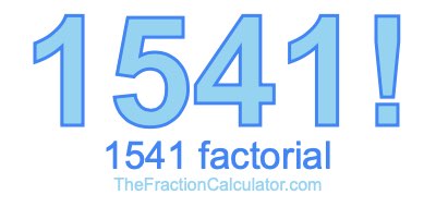1541 Factorial