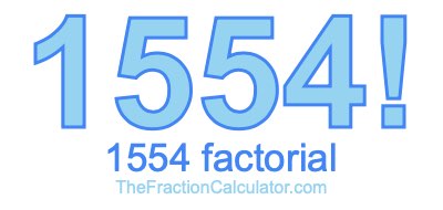 1554 Factorial