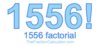 1556 Factorial