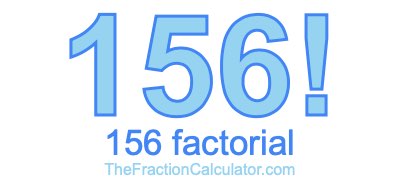 156 Factorial