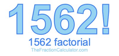 1562 Factorial