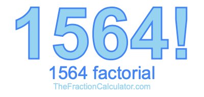 1564 Factorial