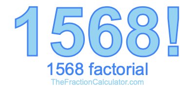 1568 Factorial