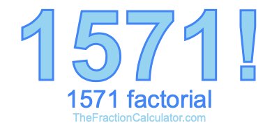 1571 Factorial
