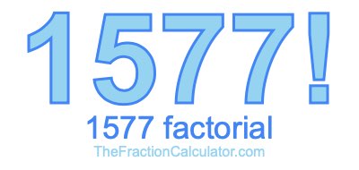 Factorial of 1577 1577 Factorial