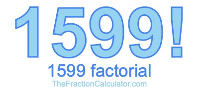 1599 Factorial