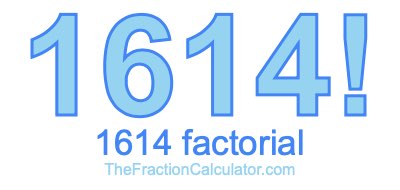 1614 Factorial