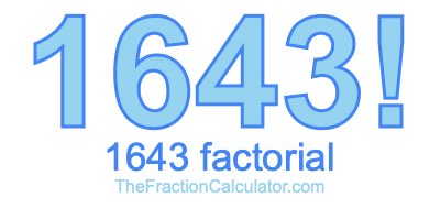 1643 Factorial