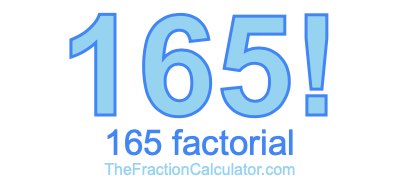 165 Factorial