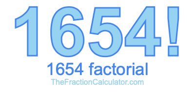 Factorial of 1654 1654 Factorial