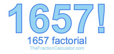 Factorial of 1657 1657 Factorial