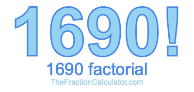 Factorial of 1690 1690 Factorial