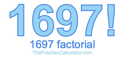 1697 Factorial