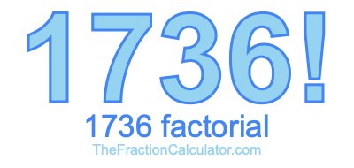 1736 Factorial