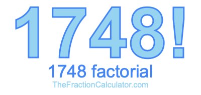 1748 Factorial