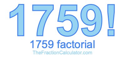 Factorial of 1759 1759 Factorial