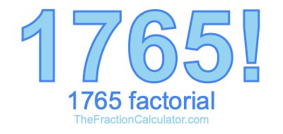 1765 Factorial
