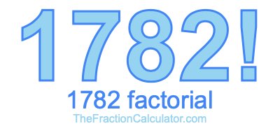 1782 Factorial