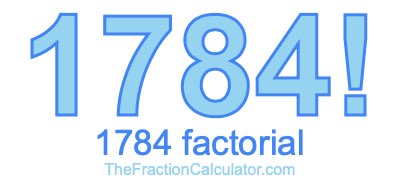 1784 Factorial