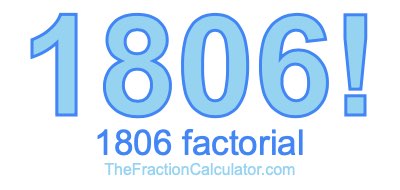 Factorial of 1806 1806 Factorial
