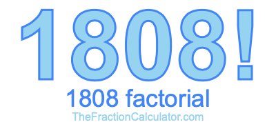 1808 Factorial