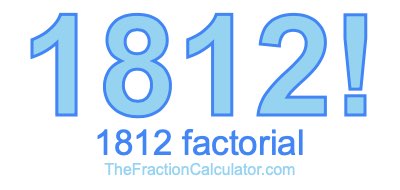 1812 Factorial