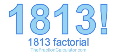 1813 Factorial