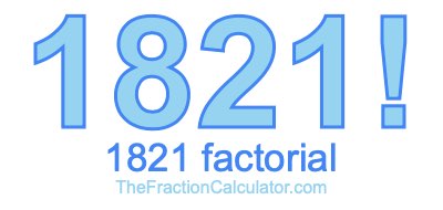 1821 Factorial