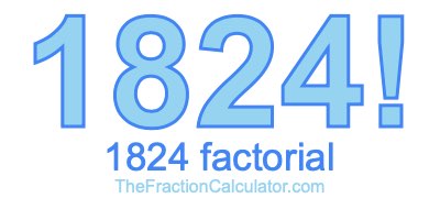 1824 Factorial
