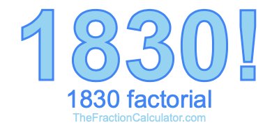 1830 Factorial