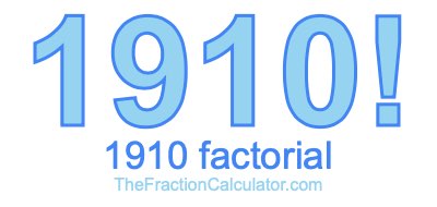1910 Factorial