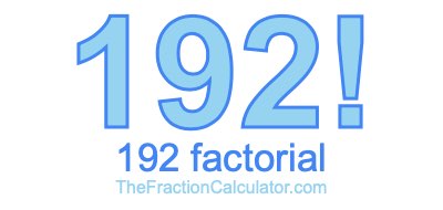 192 Factorial