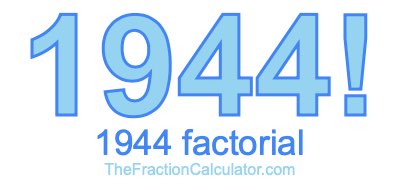 1944 Factorial