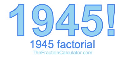 1945 Factorial