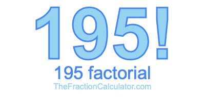 195 Factorial