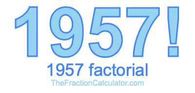 1957 Factorial