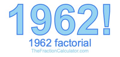 1962 Factorial
