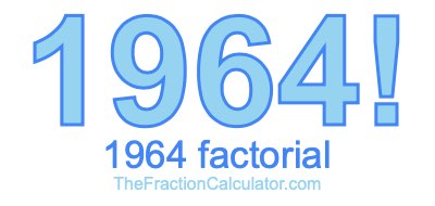 1964 Factorial