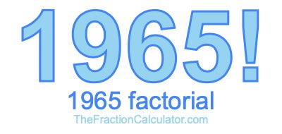 1965 Factorial