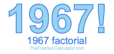 1967 Factorial