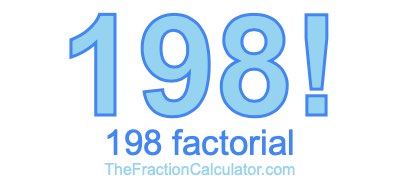 198 Factorial