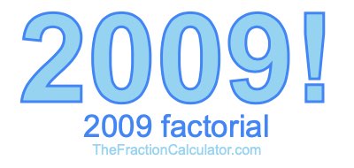 2009 Factorial