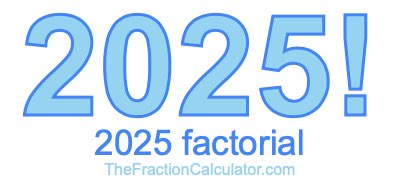 2025 Factorial