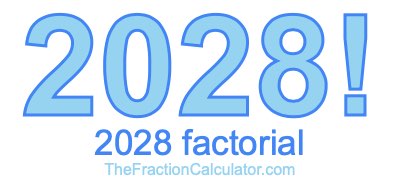 2028 Factorial