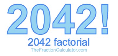 2042 Factorial